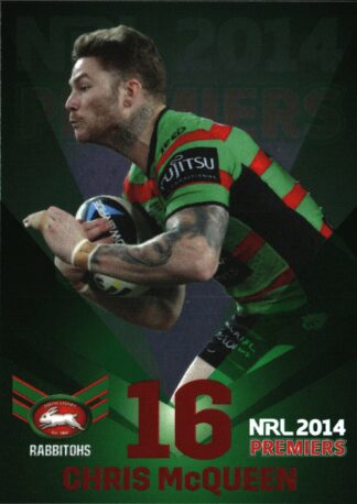 2014 NRL South Sydney Rabbitohs Premiers - PC16 Chris McQueen