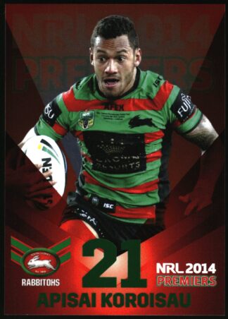 2014 NRL South Sydney Rabbitohs Premiers - PPC09 Apisai Koroisau