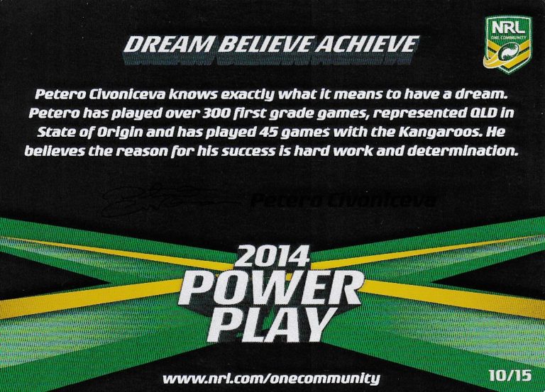 2014 NRL Power Play One Community Card - Card 10 Petero Civoniceva Dream Believe Achieve
