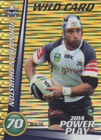 2014 NRL Power Play Wild Cards - W04 Johnathan Thurston North Qld Cowboys