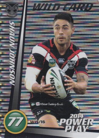 2014 NRL Power Play Wild Cards - W15 Shaun Johnson Warriors