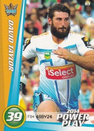 2014 NRL Power Play Common Card - Base 063 David Taylor Gold Coast Titans