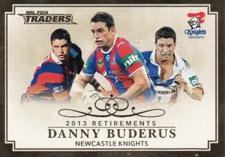 2014 NRL Traders Retirements - R04 Danny Buderus Newcastle Knights