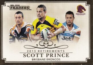 2014 NRL Traders Retirements - R13 Scott Prince Brisbane Broncos
