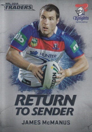 2014 NRL Traders Return To Sender - RTS15 James McManus Newcastle Knights