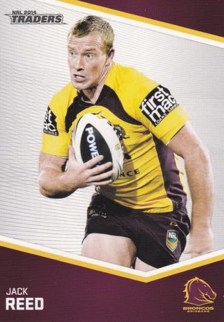 2014 NRL Traders Common Card - Base 011 Jack Reed Brisbane Broncos