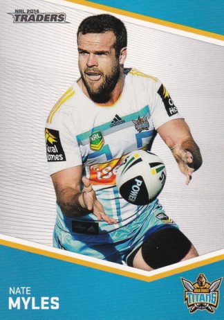2014 NRL Traders Common Card - Base 046 Nate Myles Gold Coast Titans