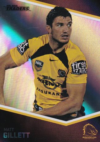 2014 NRL Traders Silver Parallels - P003 Matt Gillett Brisbane Broncos