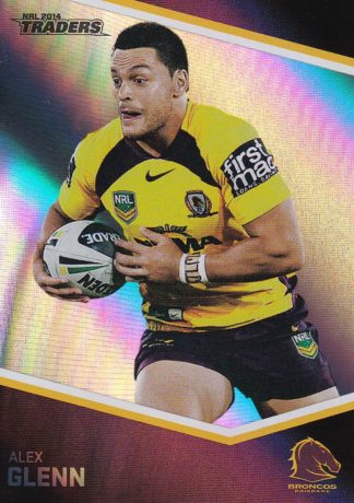2014 NRL Traders Silver Parallels - P004 Alex Glenn Brisbane Broncos