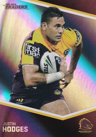 2014 NRL Traders Silver Parallels - P006 Justin Hodges Brisbane Broncos