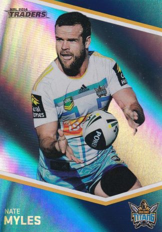 2014 NRL Traders Silver Parallels - P046 Nate Myles Gold Coast Titans