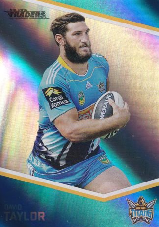 2014 NRL Traders Silver Parallels - P055 David Taylor Gold Coast Titans