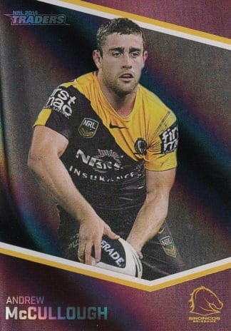 2014 NRL Traders Black Parallels - PS008 Andrew McCullough Brisbane Broncos