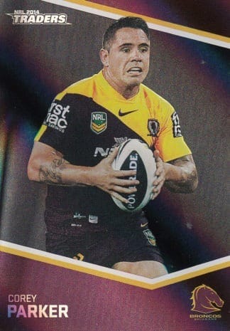 2014 NRL Traders Black Parallels - PS010 Corey Parker Brisbane Broncos