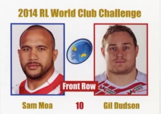 2014 World Club Challenge - Card 10 Sam Moa & Gil Dudson