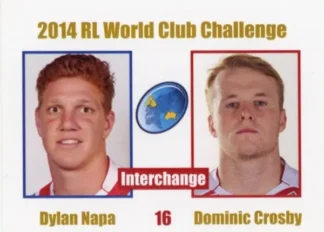 The NRL Trading Card Specialists 16 2014 World Club Challenge - Card 16 Dylan Napa & Dominic Crosby