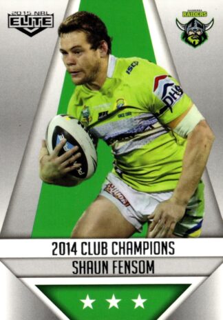 2015 NRL Elite Club Champion - CC04 Shaun Fensom Canberra Raiders