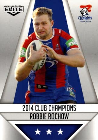 2015 NRL Elite Club Champion - CC16 Robbie Rochow Newcastle Knights
