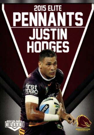 2015 NRL Elite Pennants - EP03 Justin Hodges Brisbane Broncos