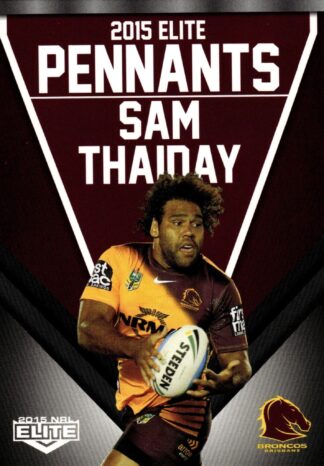 2015 NRL Elite Pennants - EP05 Sam Thaiday Brisbane Broncos