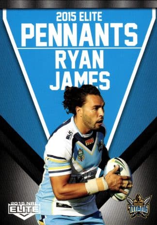 2015 NRL Elite Pennants - EP21 Ryan James Gold Coast Titans