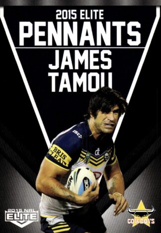 2015 NRL Elite Pennants - EP44 James Tamou North Qld Cowboys