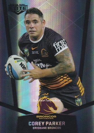 2015 NRL Elite Silver Parallels - P007 Corey Parker Brisbane Broncos