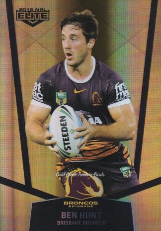 2015 NRL Elite Gold Parallels - PS004 Ben Hunt Brisbane Broncos