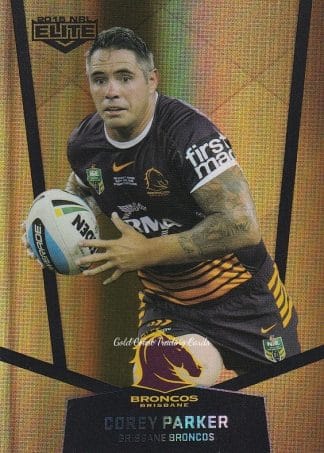 2015 NRL Elite Gold Parallels - PS007 Corey Parker Brisbane Broncos