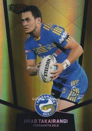 2015 NRL Elite Gold Parallels - PS089 Brad Takairangi Parramatta Eels
