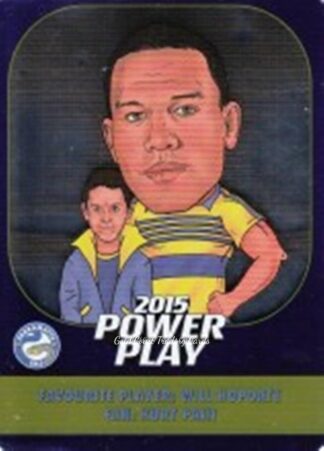 2015 NRL Power Play Fan Card - FC09 Will Hopoate Parramatta Eels