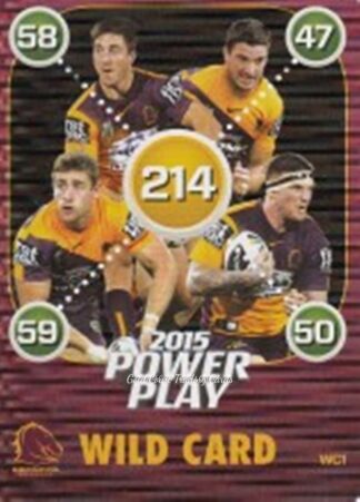 2015 NRL Power Play Wild Card - WC01 Brisbane Broncos