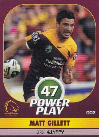 2015 NRL Power Play Common Card - Base 002 Matt Gillett Brisbane Broncos