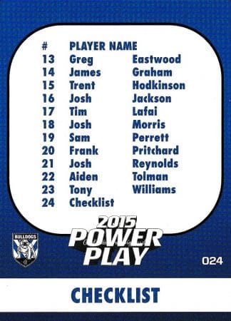 2015 NRL Power Play Common Card - Base 024 Checklist Canterbury Bulldogs