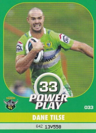 2015 NRL Power Play Common Card - Base 033 Dane Tilse Canberra Raiders