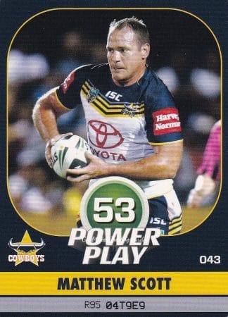 2015 NRL Power Play Common Card - Base 043 Matthew Scott North Qld Cowboys