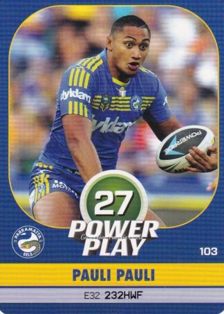 2015 NRL Power Play Common Card - Base 103 Pauli Pauli Parramatta Eels
