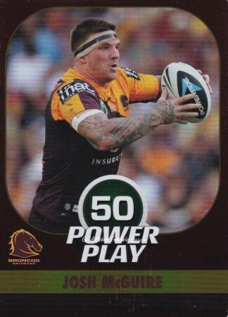 2015 NRL Power Play Parallel - P008 Josh McGuire Brisbane Broncos