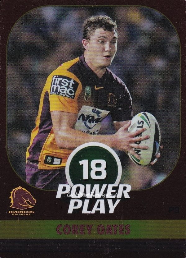 2015 NRL Power Play Parallel - P009 Corey Oates Brisbane Broncos