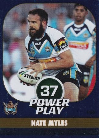 2015 NRL Power Play Parallel - P052 Nate Myles Gold Coast Titans