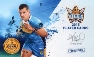 2015 Gold Coast Titans - Card 02 Greg Bird