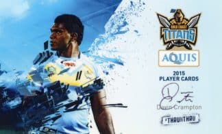 2015 Gold Coast Titans - Card 04 Davin Crampton