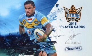 2015 Gold Coast Titans - Card 15 Josh Hoffman