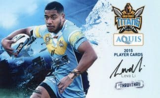 2015 Gold Coast Titans - Card 19 Leva Li