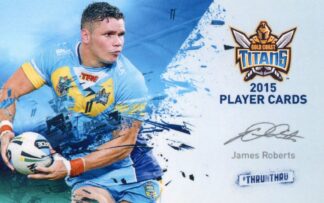 2015 Gold Coast Titans - Card 28 James Roberts
