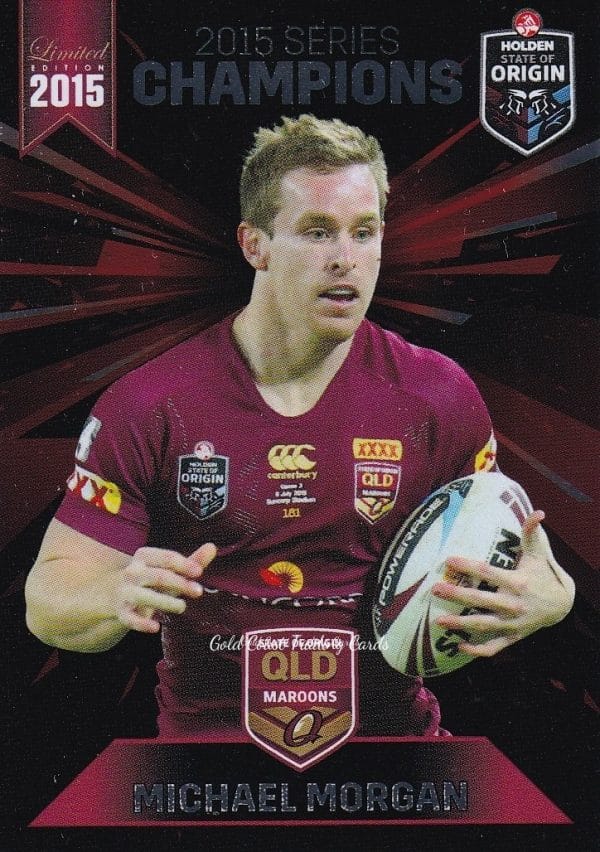 2015 Series State Of Origin Champion - SOO13 Michael Morgan