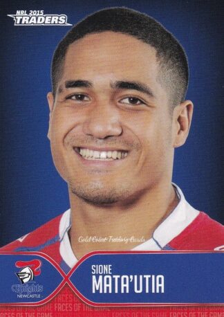 2015 NRL Traders Faces Of The Game - FOTG23 Sione Mata'utia Newcastle Knights