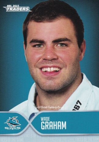 2015 NRL Traders Faces Of The Game - FOTG32 Wade Graham Cronulla Sharks