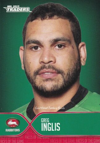2015 NRL Traders Faces Of The Game - FOTG34 Greg Inglis South Sydney Rabbitohs