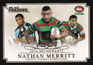2015 NRL Traders 2014 Retirements - R09 Nathan Merritt South Sydney Rabbitohs